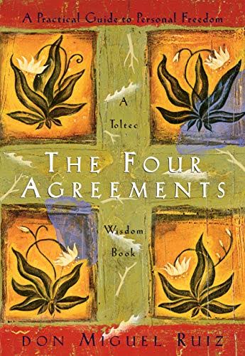 The Four Agreements: Book Review