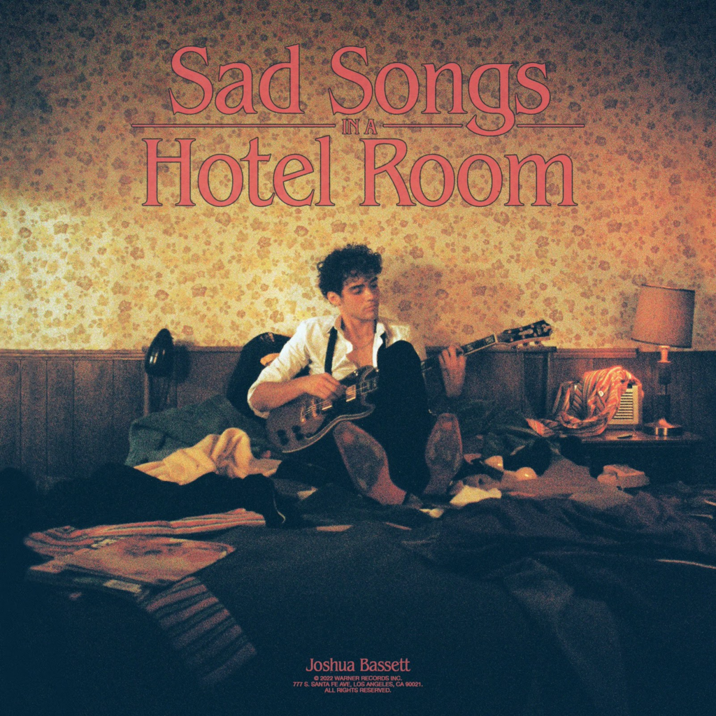 “Sad Songs In A Hotel Room”